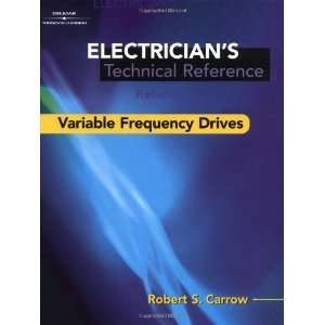   Reference Variable Frequency Drives [Paperback] Robert Carrow Books