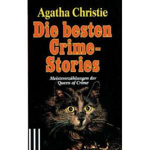 Die besten Crime  Stories. Meistererzählungen der Queen of Crime.