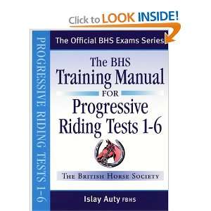  Bhs Training Manual for Progressive Riding (9781872119571 