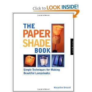  The Paper Shade Book Simple Techniques for Making 