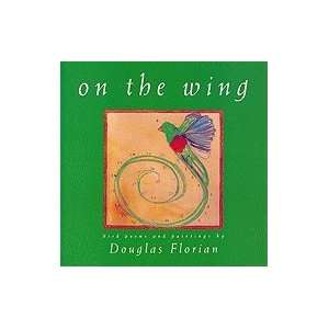  On the Wing Bird Poems & Paintings Books