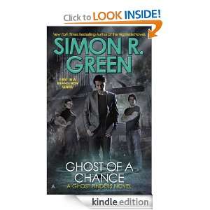 Ghost of a Chance Simon R. Green  Kindle Store