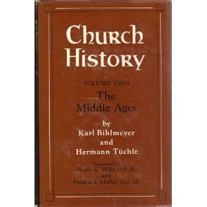  CHURCH HISTORY Volume II   The Middle Ages: Books