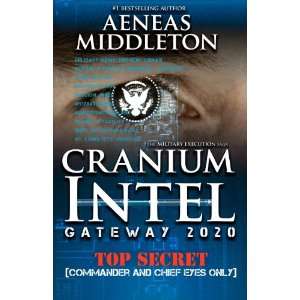  Cranium Intel Gateway 2020 (The Military Execution Saga 