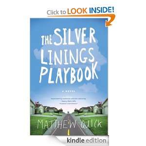 The Silver Linings Playbook A Novel Matthew Quick  
