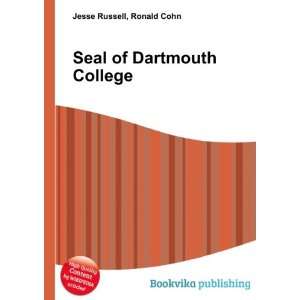 Seal of Dartmouth College Ronald Cohn Jesse Russell 