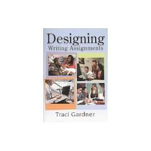  Designing Writing Assignments (Paperback, 2008) vrious 