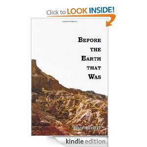 Before the Earth that Was Brice Barrere  Kindle Store