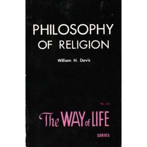    Philosophy of Religion (9780891121145) William Davis Books