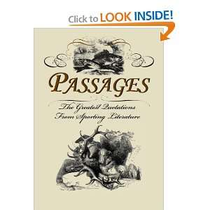  Passages The Greatest Quotes from Sporting Literature 
