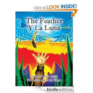 The Feather Y La Luna: Nick Wolak, Andy Ringo:  Kindle 