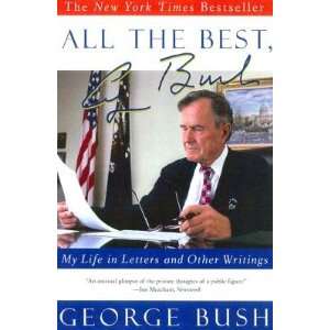   in Letters and Other Writings [ALL THE BEST GEORGE BUSH  OS] Books