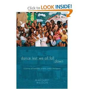  Dance Lest We All Fall Down [Paperback] Margaret Willson 