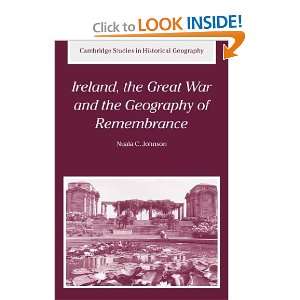 Ireland, the Great War and the Geography of Remembrance (Cambridge 