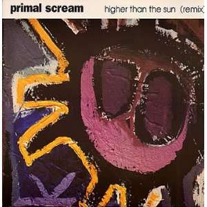  Higher Than The Sun   Remix Primal Scream Music