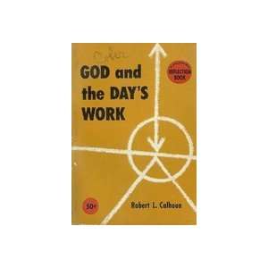   Vocation in an Unchristian World Robert L Calhoun  Books