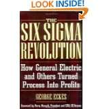 General Electrics Six Sigma Revolution How General Electric and 