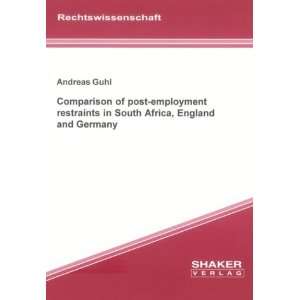  Comparison of Post employment Restraints in South Africa 