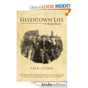 Silvertown LifeA Boys Story Stan Dyson  Kindle Store