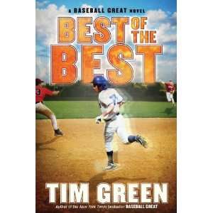   Novel (Baseball Greats) [Hardcover]2011 Tim Green (Author) Books