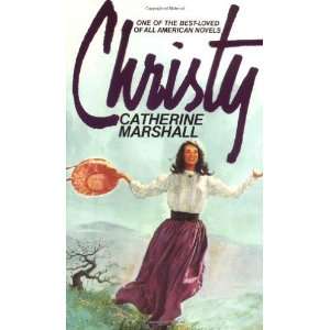 Christy [Mass Market Paperback] Catherine Marshall Books