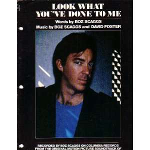  Look What Youve Done To Me  Sheet Music 1980  Boz Scaggs 