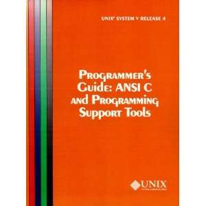 UNIX System V Release 4 Programmers Guide Ansi C and Programming 