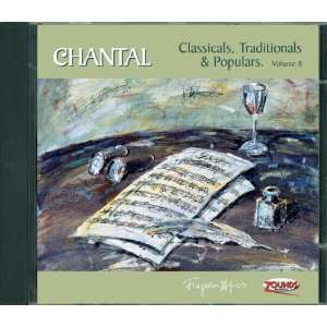  Classicals  Traditional Populars Vol. 2 Chantal Music