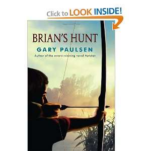  Brians Hunt (9780307929594): Gary Paulsen: Books