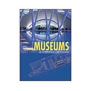  Museums Masterpieces of the Architecture in the World 