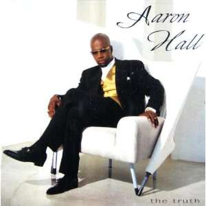  The Truth Aaron Hall Music