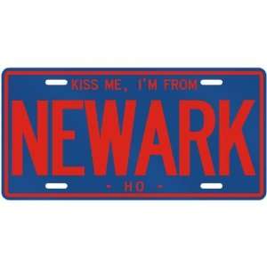  NEW  KISS ME , I AM FROM NEWARK  OHIOLICENSE PLATE SIGN 