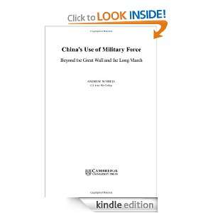 Chinas Use of Military Force Beyond the Great Wall and the Long 