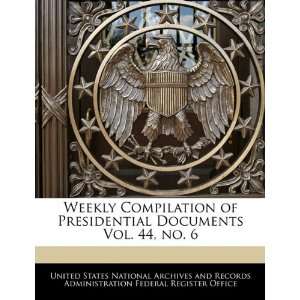  Weekly Compilation of Presidential Documents Vol. 44, no 