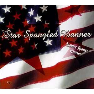  Star Spangled Banner Power House Edition C.L. Music