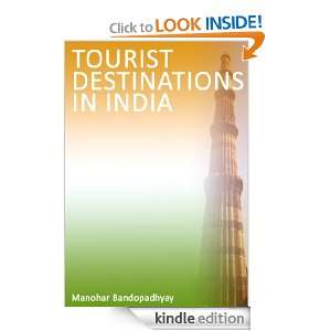 Tourist Destinations in India Manohar Bandopadhay  Kindle 