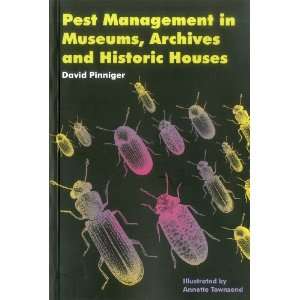  Pest Management in Museums, Archives and (9781873132869 