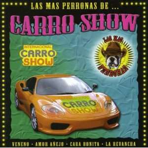  Las Mas Perronas Carro Show Music
