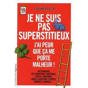  Je ne suis pas superstitieux (French Edition 