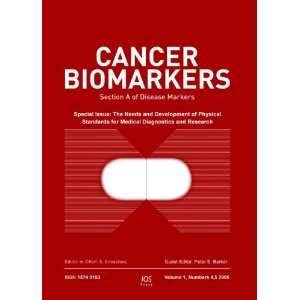   Cancer Biomarkers (Disease Markers S.) (9781586032487): P. E. Barker