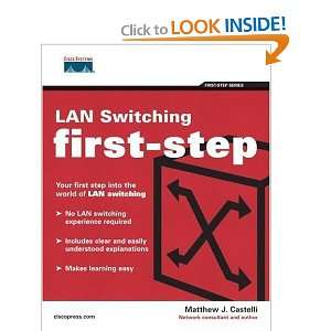  LAN Switching First Step [Paperback] Matthew J Castelli 