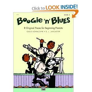  Boogie n Blues, Bk 1 (9780739005033): Gayle Kowalchyk, E 