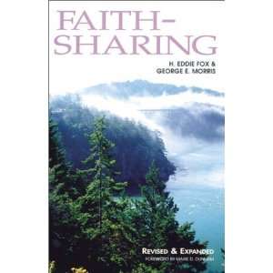  Faith Sharing Dynamic Christian Witnessing by Invitation 