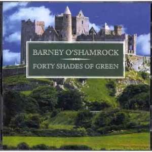  Forty Shades of Green Barney OShamrock Music