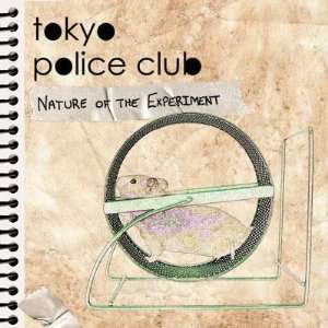  Nature of the Experiment Tokyo Police Club Music