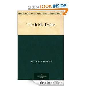The Irish Twins Lucy Fitch Perkins  Kindle Store