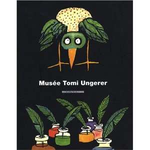 Musée Tomi Ungerer (9782351250518) Books