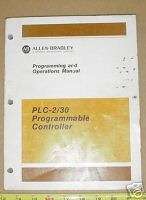 Allen Bradley PLC 2/30 Programmable Controller Manual  