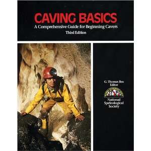  Caving Basics 3ED (9781879961005) Jerry Hassemer Books