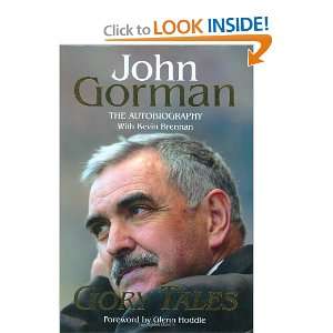  Gory Tales   Autobiography of John Gorman (9781906229863 